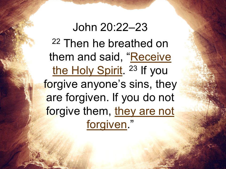 Can We Forgive Sins?  John 20:23