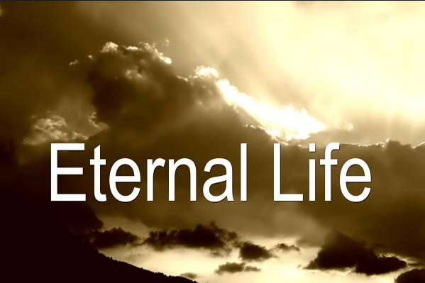 What is Eternal Life? John 3:1-21