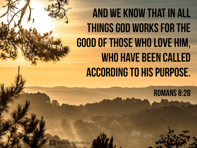 Do ‘All Things’ Work Together for Good? Romans 8:28